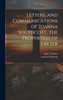 Letters, and Communications of Joanna Southcott, the Prophetess of Exeter by Joanna 1750-1814 Southcott (Hardcover)