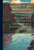 Glimpses In And About Halifax, Nova Scotia, Its Picturesque Beauties And Attractive Surroundings Illustrated And Described by Anonymous (Paperback)
