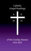 Catholic Gospel Readings of the Sunday Masses by Belana Llewellyn (Paperback)