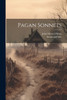 Pagan Sonnets by John Myers O'Hara (Paperback)