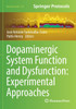 Dopaminergic System Function and Dysfunction by José Antonio Fuentealba-Evans (Paperback)