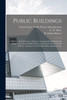 Public Buildings by R Stanley-Brown (Paperback)