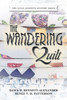 The Wandering Quilt by Dawn D. Bennett-Alexander (Paperback)