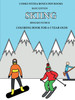 Coloring Book for 4-5 Year Olds (Skiing) by Bernard Patrick (Paperback)