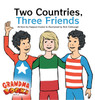 Two Countries, Three Friends by Raejean Kanter (Hardcover)