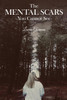 The Mental Scars You Cannot See by Laura Gorman (Paperback)