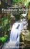 Confessions of A Passionate Seeker : Bridging the Gap from Ego to Essence by Dr. Pamela Gerali (Hardcover)