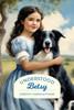 Understood Betsy (Golden Age Library) by Dorothy Canfield Fisher (Paperback)