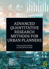 Advanced Quantitative Research Methods for Urban Planners by Reid Ewing (Paperback)