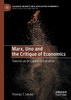 Marx, Uno and the Critique of Economics by Thomas T. Sekine (Paperback)