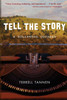 Tell the Story by Terrell Tannen (Paperback)