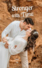Stronger with Time by Olivia Oja (Paperback)