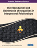 The Reproduction and Maintenance of Inequalities in Interpersonal Relationships by Tyler Ross Flockhart (Paperback)