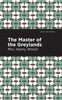 The Master of the Greylands by Mrs. Henry Wood (Paperback)