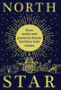 North Star : Short Stories and Poems by Female Northern Irish Writers by Women Aloud NI (Hardcover)