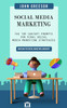 Social Media Marketing : Unveiling the Digital Marketing Landscape (The Top Chatgpt Prompts for Viral Social Media Marketing Strategies) by John Greeson (Paperback)