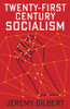 Twenty-First Century Socialism by Jeremy Gilbert (Paperback)