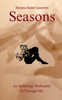 Seasons : An Anthology Dedicated to Younger Me by Sienna Saint-Laurent (Paperback)