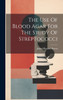 The Use Of Blood Agar For The Study Of Streptococci by James Howard Brown (Hardcover)