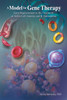 A Model for Gene Therapy : Gene Replacement in the Treatment of Sickle Cell Anemia and  Thalassemia by Ward Merkeley M.D. (Paperback)
