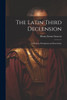 The Latin Third Declension : A Study in Metaplasm and Syncretism by Henry Farrar Linscott (Paperback)
