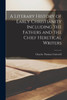 A Literary History of Early Christianity Including the Fathers and the Chief Heretical Writers by Charles Thomas Cruttwell (Paperback)