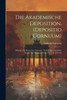 Die Akademische Deposition. (Depositio Cornuum) by Wilhelm Fabricius (Paperback)