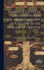 Marriage Licences Granted Within the Archdeaconry of Chester in the Diocese of Chester; Volume 1 (Hardcover)