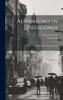 Adventures in Patagonia; a Missionary's Exploring Trip by Henry M. Field (Hardcover)