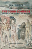 The Good Comrade : Memoirs of an International Brigader by Jan Kurzke (Paperback)