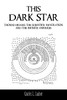 This Dark Star by Charles L. Ladner (Paperback)