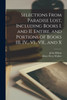 Selections From Paradise Lost, Including Books I. and II. Entire, and Portions of Books III. IV., VI., VII., and X by John Milton (Paperback)