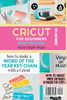 CRICUT for Beginners : The Ultimate Guide for beginners to INSTANTLY MASTER CRICUT WITH SECRET TIPS AND HACKS! by Hope Ziegler Rojas (Paperback)