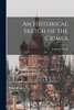An Historical Sketch of the Crimea by Anthony Grant (Paperback)