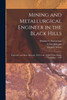 Mining and Metallurgical Engineer in the Black Hills by Arthur Johnson (Paperback)
