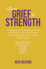 From Grief to Strength by Nita Reevon (Paperback)