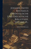 Johann David Michaelis Orientalische Und Exegetische Bibliothek, Volume 19... by Johann David Michaelis (Hardcover)