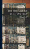 The History of the Hawtrey Family by Florence Molesworth Hawtrey (Hardcover)