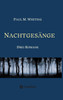 Nachtgesänge by Paul M. Whiting (Hardcover)