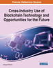 Cross-Industry Use of Blockchain Technology and Opportunities for the Future by Idongesit Williams (Paperback)