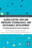 Globalisation, New and Emerging Technologies, and Sustainable Development by Jesper Lindgaard Christensen (Paperback)