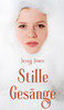 Stille Gesänge by Jessy Jänes (Hardcover)