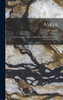 Askja; Iceland's Largest Volcano. With a Description of The Great Lava Desert in The by W G Lock (Hardcover)