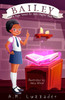 Bailey : A Magic School for Girls Chapter Book by A.M. Luzzader (Paperback)