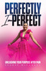 Perfectly Imperfect : Unleashing Your Purpose after Pain by Shanee McCambry (Paperback)