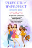 Perfectly Imperfect : Mindfulness Workbook For Teen Girls by Meredith Alexander (Paperback)