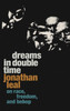 Dreams in Double Time by Jonathan Leal (Hardcover)