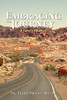 Embracing the Journey : A Family Vacation by Dr. Terry Dwight Miller (Paperback)