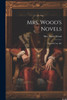 Mrs. Wood's Novels : Oswald Cray. 8th; Edition 1882 by Mrs. Henry Wood (Paperback)