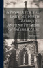 A Prymer for the Laity Set Forth After the Antient Prymers of Salisbury Use by Hours Salisbury (Hardcover)